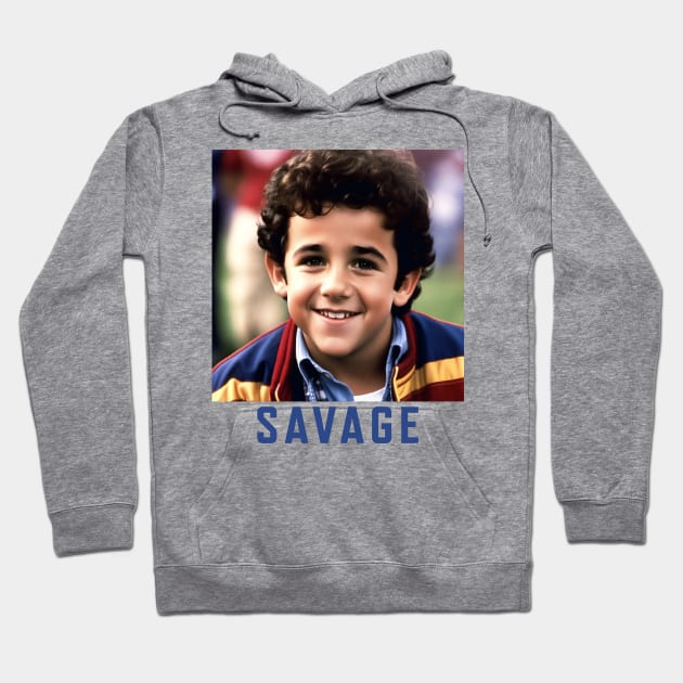 SAVAGE Hoodie by CreativePhil